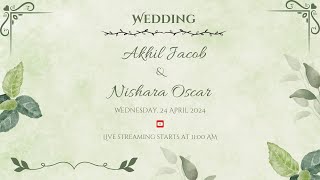 Akhil Jacob amp Nishara Oscar  Wedding  24042024  Live Streaming [upl. by Evoy]