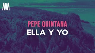 Pepe Quintana Farruko Anuel AA Bryant Myers  Ella y Yo LetraLyrics [upl. by Zavala]