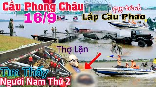 Trực tiếp Thợ Lặn xuống Cầu Phong Châu tìm thấy người thứ 2 và quy trình lắp cầu phao tập [upl. by Etiuqram]