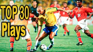 Ronaldo Nazario Top 30 All Time Plays [upl. by Natie]