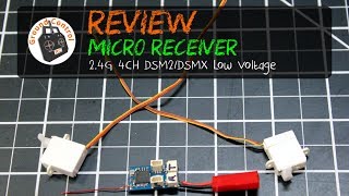 Review  24G 4CH Micro Low Voltage DSM2DSMX Compatible Receiver Builtin Brushed ESC [upl. by Notniw]