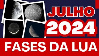 FASES DA LUA  Julho2024 [upl. by Archibold]