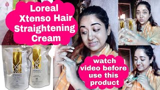 loreal xtenso permanent hair straightening cream  watch this video before use👈  honest review👍🛁 [upl. by Yluj]