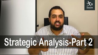 Part 2 How to do a Strategic Analysis  إزاي تعمل تخطيط إستراتيجي الجزء الثاني [upl. by Barny]