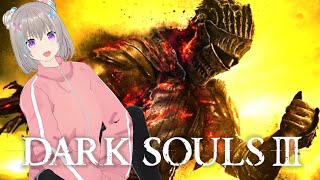 【DARK SOULS III】もっと早い時間に開始したかった… その７【DARK SOULS 3】 [upl. by Karlise]