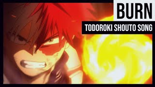 Original quotBurnquot for Shouto Todoroki in My Hero Academia Kohei Horikoshi [upl. by Clawson]