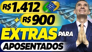 ATENÇÃO APOSENTADOS VÃO RECEBER R1412  R900 EXTRAS MÊS QUE VEM CONFIRA o CALENDÁRIO AGORA [upl. by Aerdnek283]