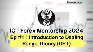 EP1 Introduction to Dealing Range Theory DRT [upl. by Line]