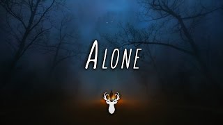 Alone  Chill Mix [upl. by Aciemaj]