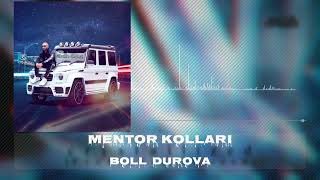 Mentor Kollari  Boll Durova  Official Audio [upl. by Haianeb]