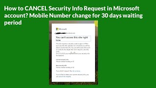 How to CANCEL Security Info Request in Microsoft account Mobile Number change [upl. by Shay469]