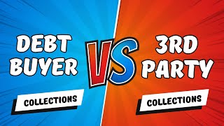 Disputing 3rdParty Collections vs Debt Buyer Collections [upl. by Lala813]