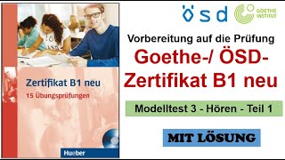 Zertifikat B1 neu  Modelltest 3 Hören Teil 1  Prüfungsvorbereitung Goethe ÖSDZertifikat B1 [upl. by Ethelred]