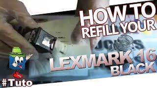 Lexmark 16 Black Cartridge  How To Refill The Cartridge [upl. by Farron96]