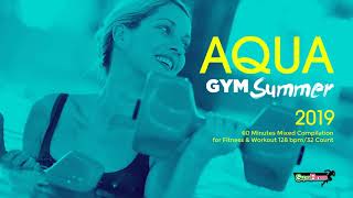 Aqua Gym Summer 2019 128 bpm32 count 60 Minutes Mixed Compilation for Fitness amp Workout [upl. by Salzhauer]