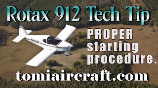 Rotax 912 proper starting procedure Rotax 912 UL amp ULS TOMI Aircraft Deland Florida [upl. by Sophia814]