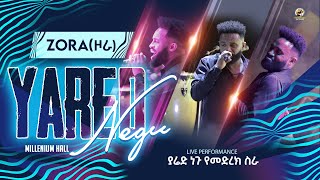 Yared Negu  Zora  ያሬድ ነጉ ዞራ Live at Millenium Hall Ethiopia [upl. by Ahcsropal]