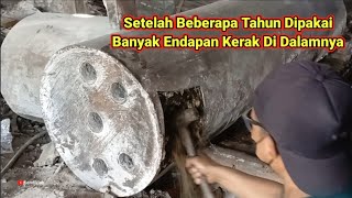 Bedah Tabung KETELBOILER Proses Pembersihan Kerak Dan PENGELASAN [upl. by Freida]