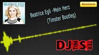 Beatrice Egli  Mein Herz Timster Bootleg [upl. by Kassi]