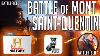 BATTLEFIELD 1 MAP  The St Quentin Scar  The Battle of Mont SaintQuentin History [upl. by Rosanna]