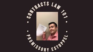 Contract Law 101 Promissory Estoppel [upl. by Gnen]