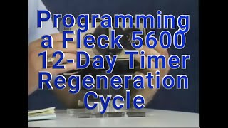 Programming a Fleck 5600 12 Day Timer Regeneration Cycle [upl. by Nnahgaem]