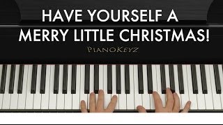 How to Play Have Yourself A Merry Little Christmas on Piano EASY [upl. by Gosser]