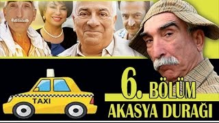 AKASYA DURAĞI 6 BÖLÜM [upl. by Novihs]