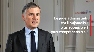 Le juge administratif estil aujourdhui plus accessible  plus compréhensible [upl. by Anayt]