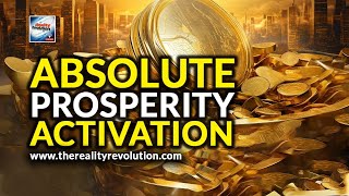 Absolute Prosperity Activation [upl. by Aniuqaoj313]