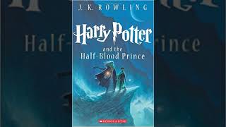 Harry Potter and the Half Blood Prince Chapters 24 and 25 Summary [upl. by Seyer]