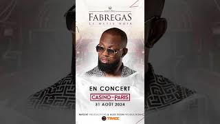 Fabregas le Métis Noir  Concert 31 Août 2024 à Casino de Paris [upl. by Singer]