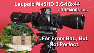 Leupold Mk5HD 3618x44 w TREMOR3  The Ultimate SPR Scope [upl. by Esiouqrut]