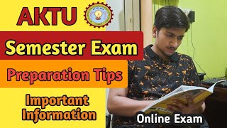 Aktu Semester Online Exam Preparation Tips  Important Information for Aktu Online Exam [upl. by Baskett]