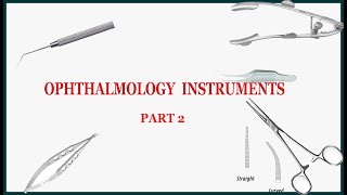 ophthalmology instruments part 2 [upl. by Hezekiah]