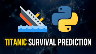 Titanic Survival Prediction in Python  Machine Learning Project [upl. by Fielding490]