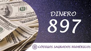 Código Sagrado para el dinero 897 [upl. by Llerahc414]