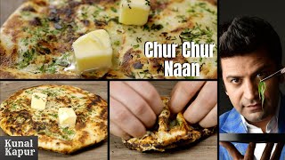 Chur Chur Naan Recipe on Tawa  Amritsari Kulcha Recipe  Kunal Kapur Recipes  Ramadan Recipe [upl. by Nathanil666]