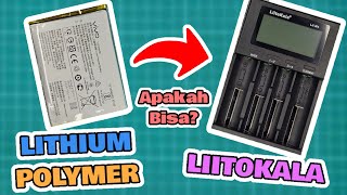 Mencoba Cas Baterai Lithium Polymer Pake Charger Liitokala Apakah Bisa [upl. by Alekal]