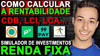 ⚠️COMO CALCULAR A RENTABILIDADE DOS INVESTIMENTOS CDB LCI LCA TESOURO SIMULADOR DE INVESTIMENTO [upl. by Amre]