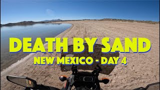 Death by Sand  New Mexico Day 4 [upl. by Nyrhtak]