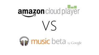 Google Music Beta vs Amazon Cloud Player [upl. by Aliuqa]