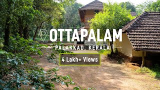 Ottapalam  A Day Trip  Palakkad  Kerala  Malayalam Vlog [upl. by Eineg]