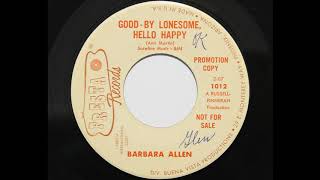 Barbara Allen  Goodby Lonesome Hello Happy Presta 1012 [upl. by Manda]