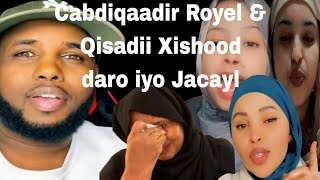 Cabdiqaadir Royel amp Qisadii Xishood daro iyo jacayl part 1 [upl. by Broderick]