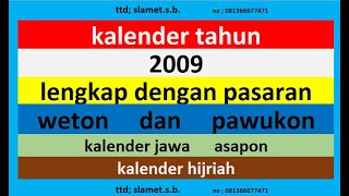 kalender 2009 lengkap pawukon  weton  pasaran kalender jawa  hijriah [upl. by Netsyrk]