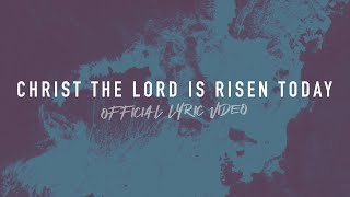 Christ the Lord is Risen Today  Reawaken Hymns  Official Lyric Video [upl. by Hanikehs137]