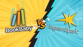 BookBaby vs IngramSpark To Share Profits or Not [upl. by Eelame]