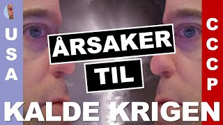 Årsaker til Den kalde krigen del 3 [upl. by Arahk987]