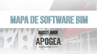 Mapa de software BIM  Agustí Jardí  Apogea [upl. by Tolley]